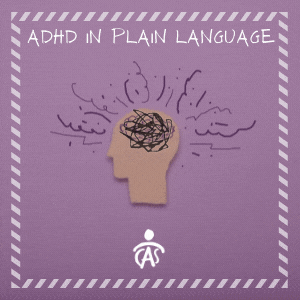 ADHD in Plain Language